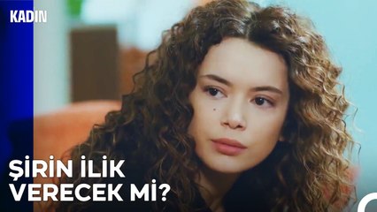 Bari Bu Kez Kötü Olma Be Şirin! - Kadın 26  Bölüm