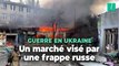 Guerre en Ukraine : une frappe russe sur un marché ukrainien fait au moins 16 morts