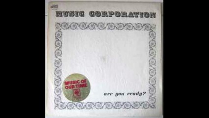 Music Corporation – Are You Ready? : Jazz, Jazz-Rock 1971.