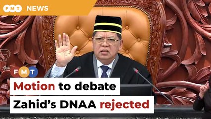 Dewan rejects Bersatu MP’s motion to debate Zahid’s DNAA