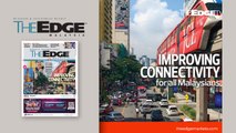EDGE WEEKLY: Improving connectivity for all Malaysians