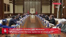 Cumhurbaşkanı Erdoğan, ABD Müslüman Organizasyonları Konseyi Genel Sekreteri Usame Cemal ve heyeti kabul etti