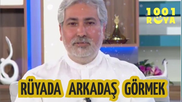 RÜYADA ARKADAŞ GÖRMEK | Mehmet Emin Kırgil