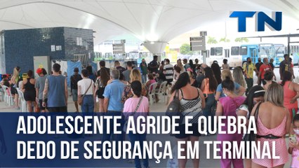 Adolescente agride e quebra dedo de segurança em terminal na Grande Vitória