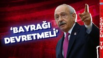 'Bayrağı Devretmeli' Uzman İsimden Çarpıcı CHP-Kılıçdaroğlu Analizi!