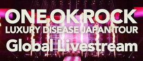 ONE OK ROCK 2023 LUXURY DISEASE JAPAN TOUR | movie | 2023 | Official Trailer
