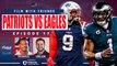 How Patriots Can Contain Jalen Hurts & Eagles Offense w/ Evan Lazar | Patriots Daily