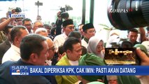 Hari Ini KPK Akan Periksa Ketum PKB Muhaimin Iskandar Terkait Kasus Korupsi Sistem Proteksi TKI