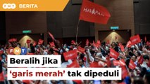 Pengundi PH ‘kalih’ jika ‘garis merah’ tak dipeduli, kata penganalisis