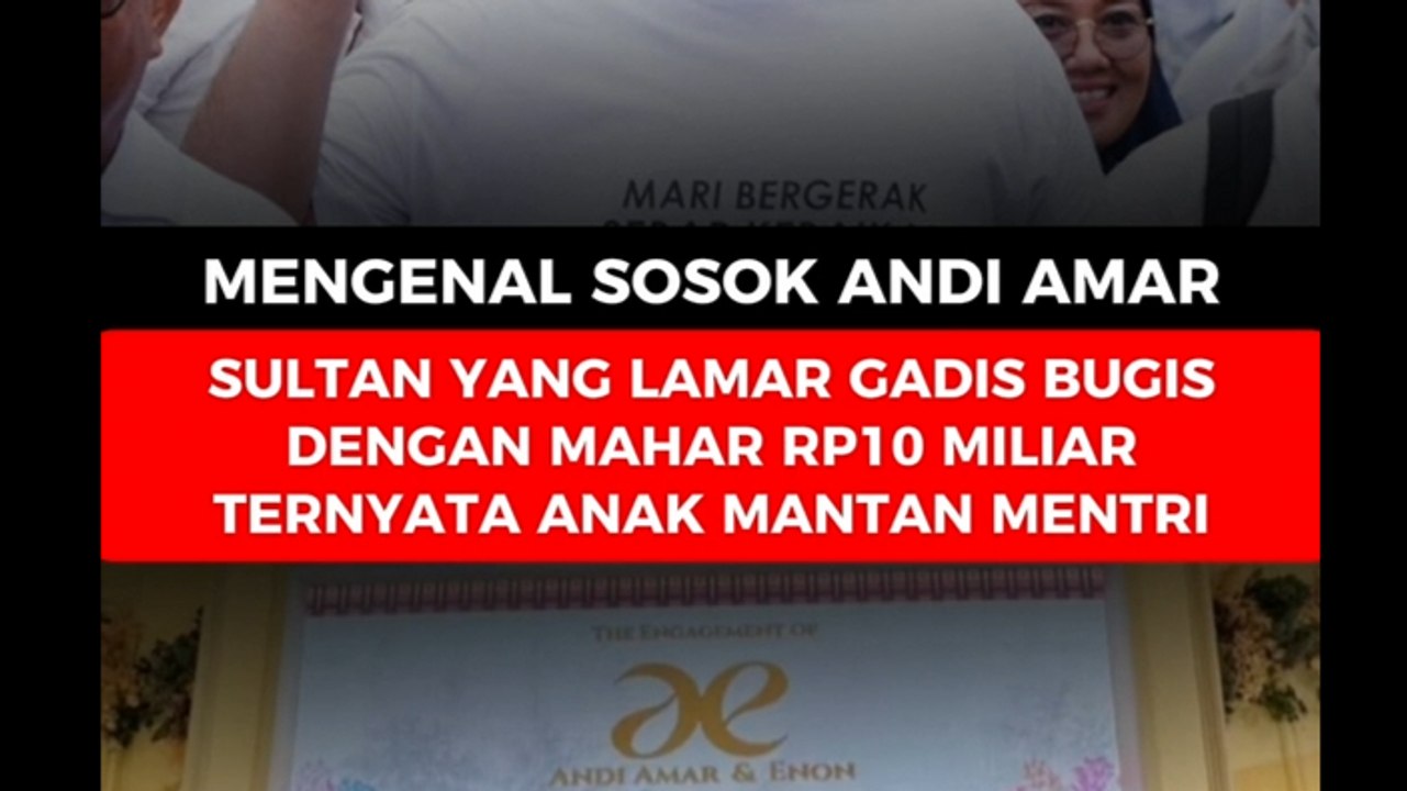 Mengenal Sosok Andi Amran Sultan yang Lamar Gadis Bugis dengan Mahar Rp10 Miliar, Ternyata Anak Mantan Menteri