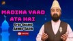 Madina Yaad Ata Hai | Naat | Syed Shahid Ahmed Qadri | HD Video