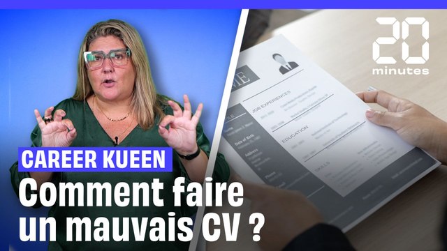 Comment faire pour que son CV ne soit jamais lu ? Les conseils de Career Kueen