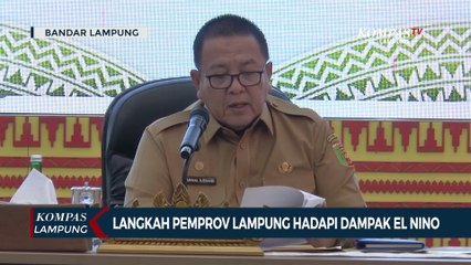Langkah Pemprov Lampung Hadapi Dampak El Nino
