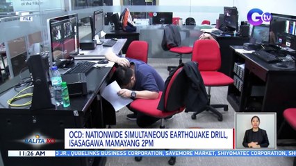 OCD: nationwide simultaneous earthquake drill, isasagawa mamayang 2PM | BK