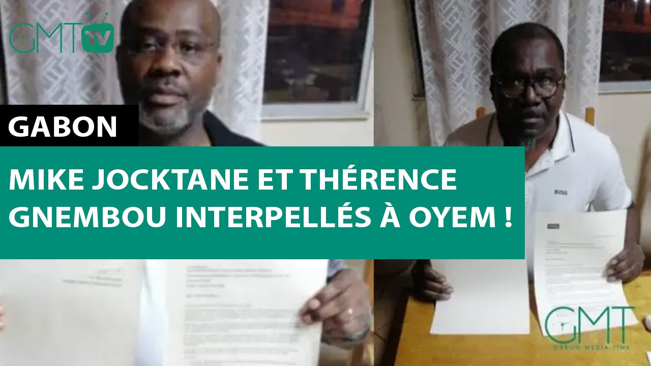 [#Reportage] #Gabon : Mike Jocktane et Thérence Gnembou interpellés à Oyem !