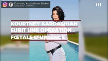 Enceinte, Kourtney Kardashian subit une opération fœtale d'urgence : que s'est-il passé ?
