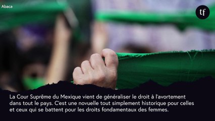 C'est historique : le droit à l'avortement est généralisé dans les 32 Etats du Mexique