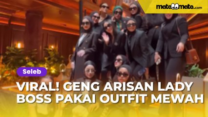 Viral! Geng Arisan Lady Boss Pakai Outfit Harga Ratusan Juta Rupiah, Netizen: Flexing Dikemas dengan MasyaAllah