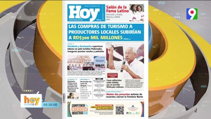 Titulares de prensa dominicana 07 de Septiembre | Hoy Mismo