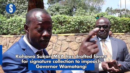 Kahawa Sukari MCA has drafted forms for signature collection to impeach Governor Wamatangi_1