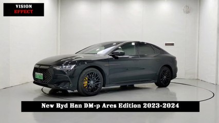 Starting Price 289.800 Yuan, New Byd Han DM-p Ares Edition 2023-2024