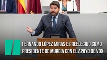 Fernando López Miras es reelegido como presidente de Murcia con el apoyo de Vox