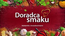Naleśniki z brzoskwiniami i malinami - Doradca Smaku - Sezon 19 Odcinek 3