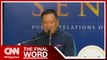 Ejercito bats additional confidential funds for DND, PCG | The Final Word