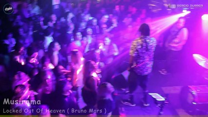 20230429 Musirama - Locked Out Of Heaven ( Bruno Mars )