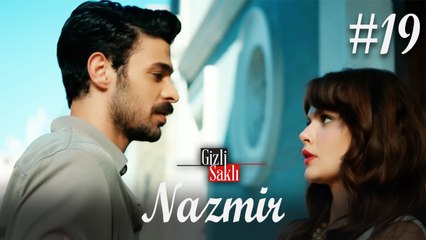Baştan Sona NazMir (Part 19) - Gizli Saklı