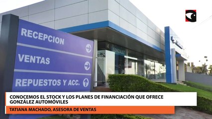 Tatiana Machado dio a conocer los planes de financiación que ofrece González Automóviles