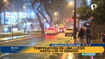 Temperatura en Lima llegó hasta 18 grados: La más baja en todo el año