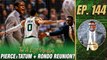 Can Jayson Tatum Learn From Paul Pierce + Celtics Eyeing Rondo Reunion? | A List Podcast