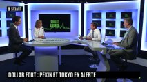 SMART BOURSE - Dollar fort : Pékin et Tokyo en alerte