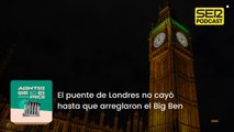 El puente de Londres no cayó hasta que arreglaron el Big Ben