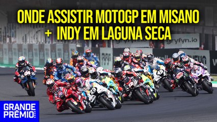 Saiba ONDE ASSISTIR às CORRIDA de MOTOGP e INDY neste fim de semana!