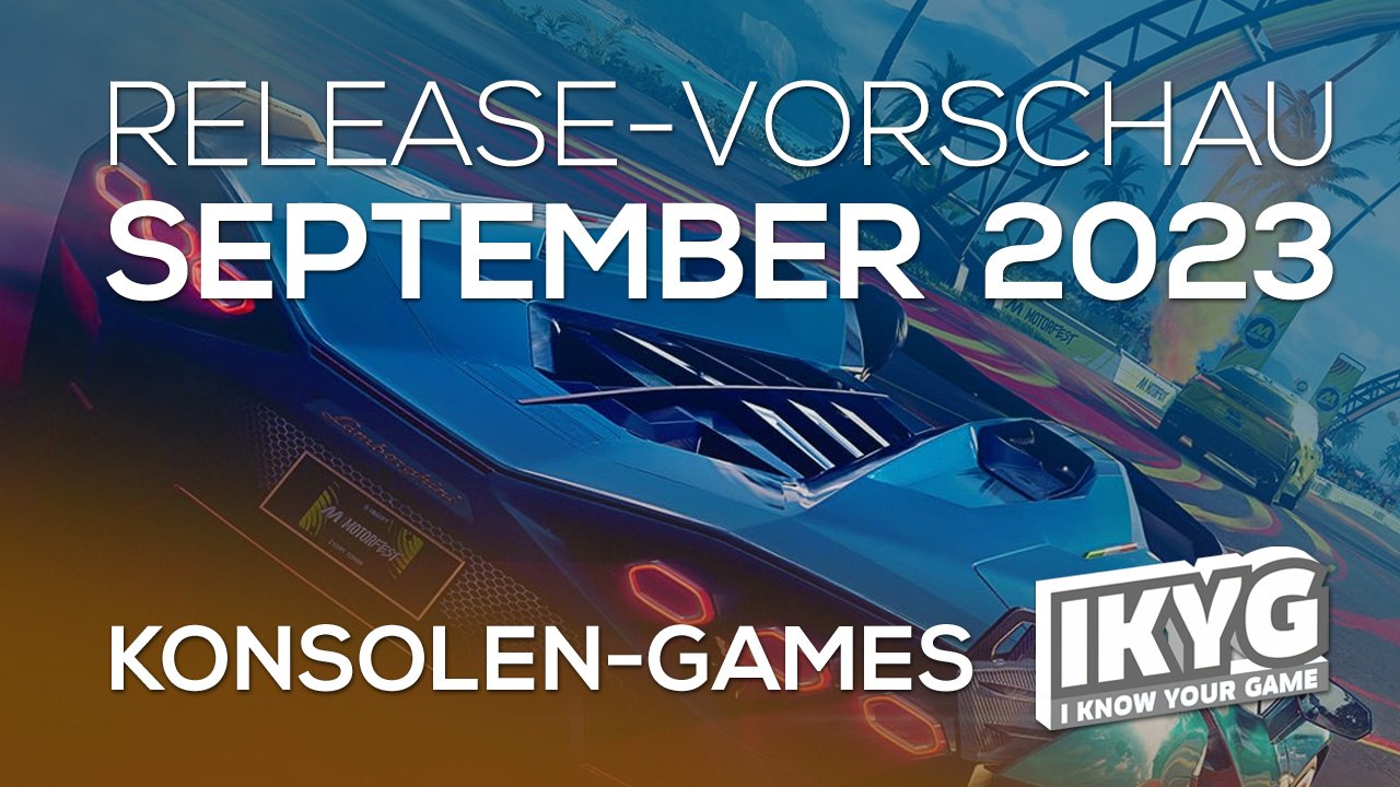 Games-Release-Vorschau - September 2023 - Konsole