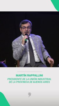 HABLEMOS DE LO QUE VIENE - Martín Rapallini, presidente de la Unión Industrial de la provincia de Buenos Aires