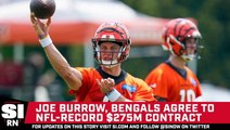 Cincinnati Bengals’ Joe Burrow Agrees to NFL-Record Contract