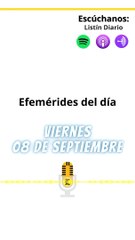 EFEMÉRIDES VIERNES 8 SEPTIEMBRE 2023