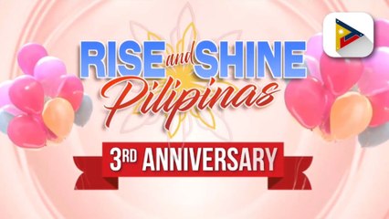 3rd anniversary celebration of Rise and Shine Pilipinas