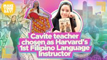 Cavite teacher chosen as Harvard's 1st Filipino Language Instructor | Make Your Day