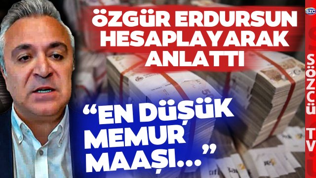 Özgür Erdursun En Düşük Memur Maaşı İçin Rakam Verdi! Çarpıcı Kök Maaş Detayı