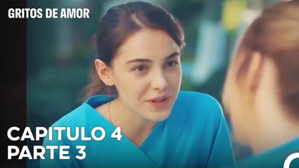 Gritos de Amor Capítulo 4 Parte 3