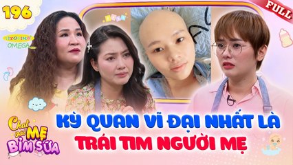 Tâm Sự Mẹ Bỉm Sữa 196  KHÂM PHỤC nghị lực mẹ bỉm vừa điều trị UNG THƯ vừa sanh con trong GANG TẤC