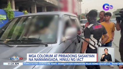 Mga colorum at pribadong sasakyan na namamasada, hinuli ng IACT | BK
