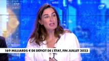 L'édito d'Agnès Verdier-Molinié : «169 milliards d'euros de déficit de l'état, fin juillet 2023»