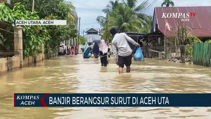 Banjir Berangsur Surut di Delapan Kecamatan di Aceh Utara