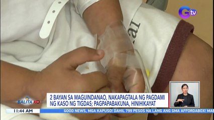 2 bayan sa Maguindanao, nakapagtala ng pagdami ng kaso ng tigdas; pagpapabakuna, hinihikayat | BK