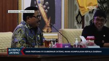 Hari Pertama Pj Gubernur Jateng , Nana Kumpulkan Kepala Daerah